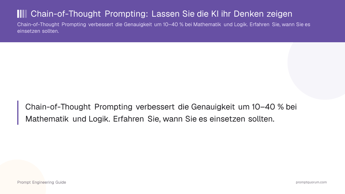 Chain-of-Thought Prompting: Lassen Sie die KI ihr Denken zeigen