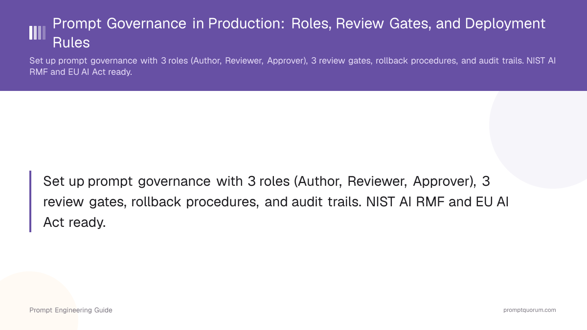 Prompt Governance in Production: Roles, Review Gates, and Deployment Rules