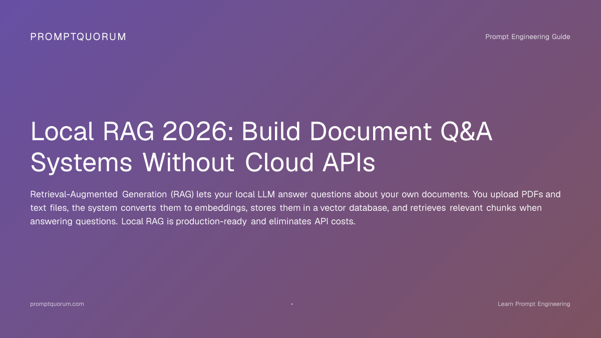 Local RAG 2026 Guide | PromptQuorum
