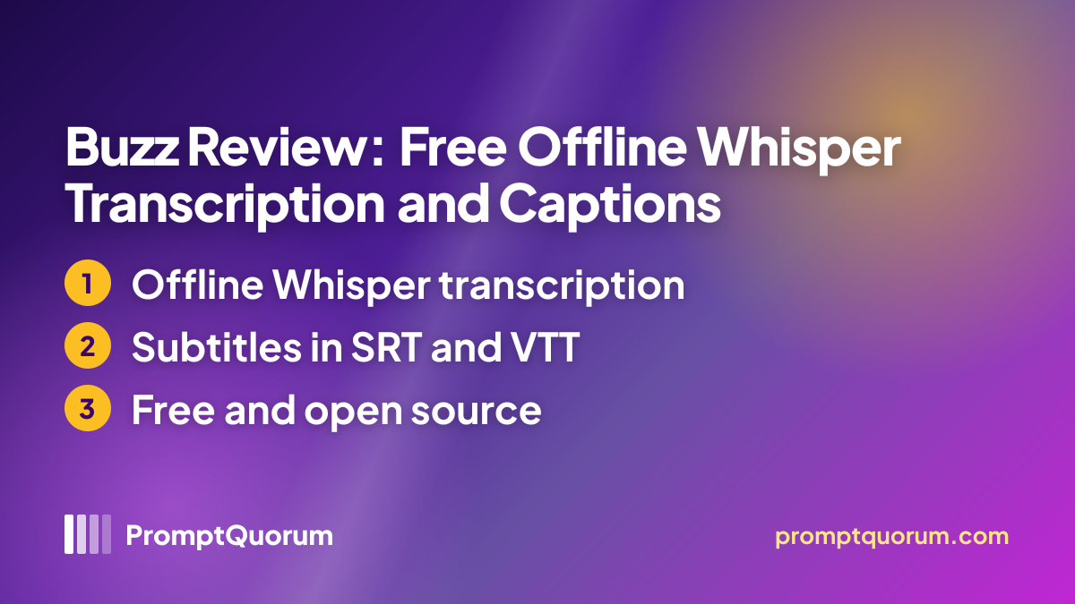 Buzz Review: Free Offline Whisper Transcription and Captions