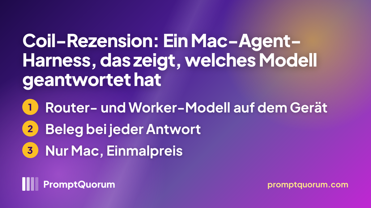 Coil-Rezension: Ein Mac-Agent-Harness, das zeigt, welches Modell geantwortet hat