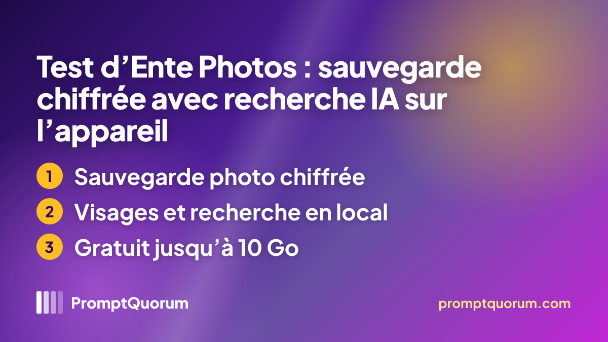 Test d’Ente Photos : sauvegarde chiffrée avec recherche IA sur l’appareil