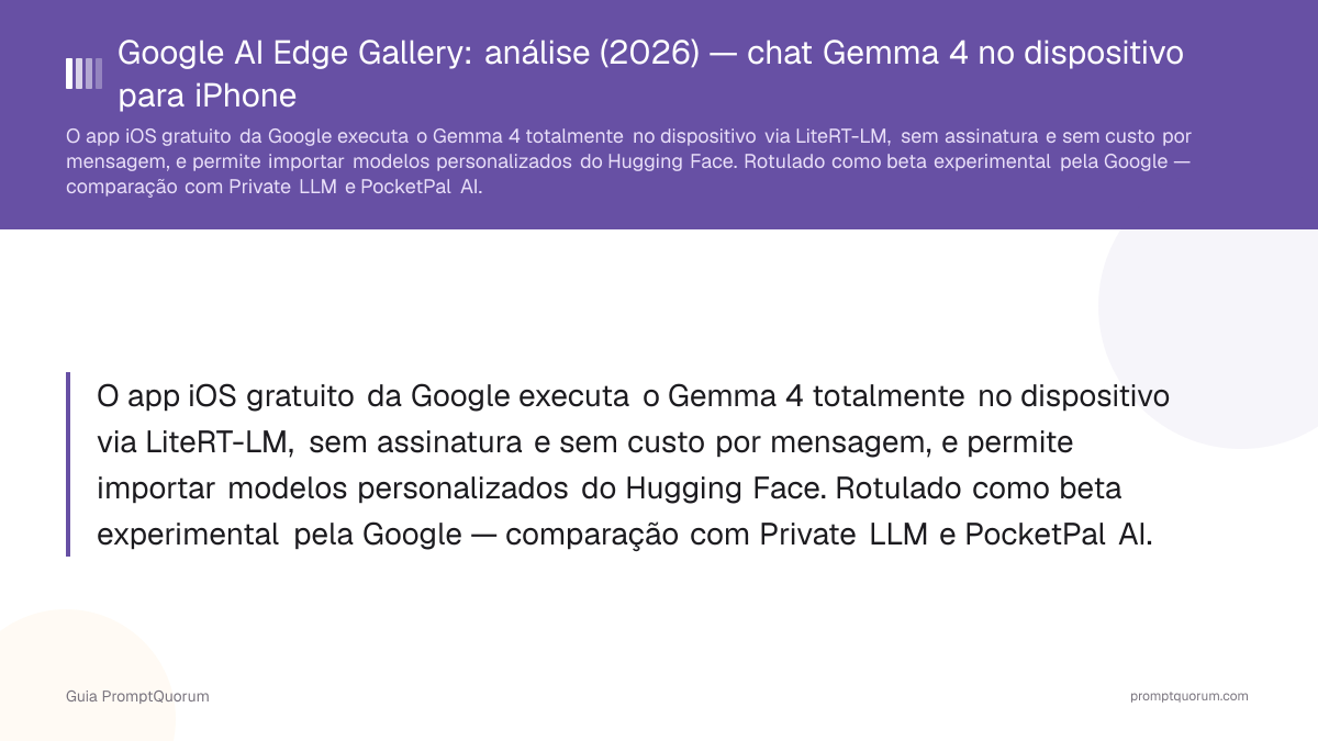 Google AI Edge Gallery: análise (2026) — chat Gemma 4 no dispositivo para iPhone