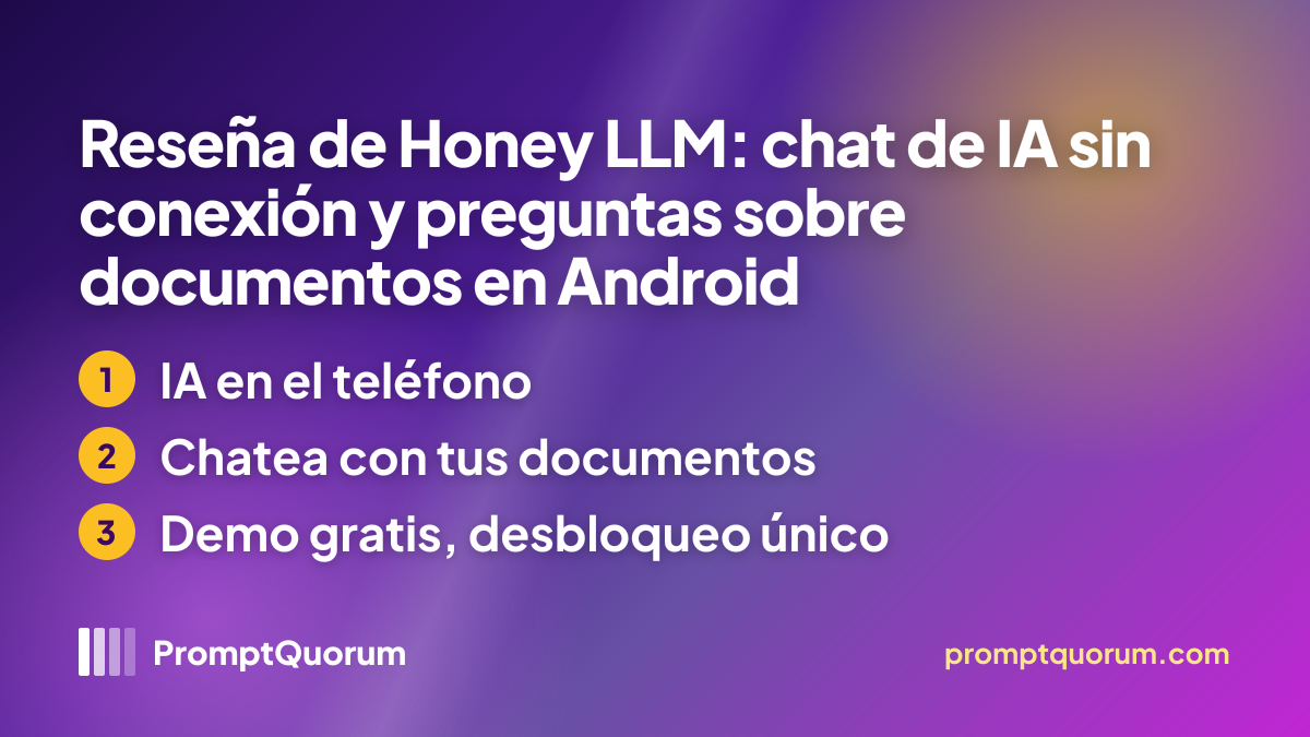 Reseña de Honey LLM: chat de IA sin conexión y preguntas sobre documentos en Android