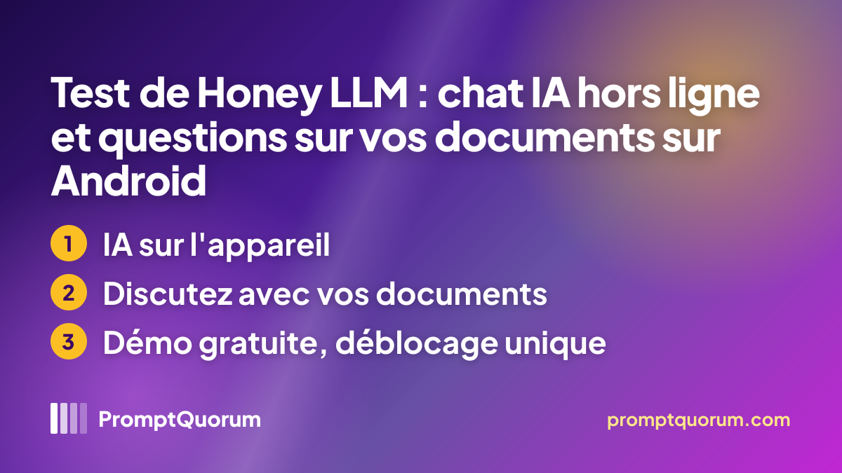 Test de Honey LLM : chat IA hors ligne et questions sur vos documents sur Android