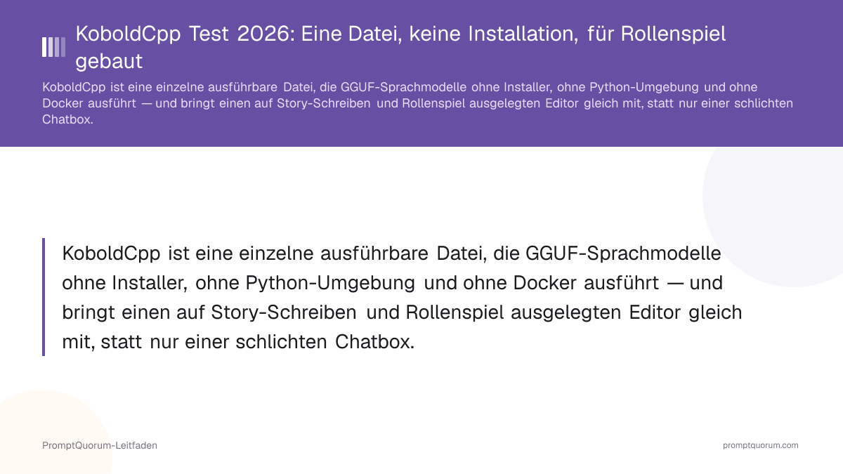KoboldCpp-Rezension: Eine Datei, keine Installation, für Rollenspiel gebaut