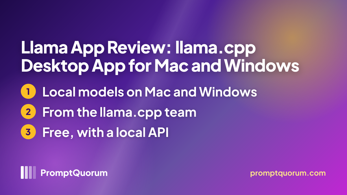 Llama App Review: llama.cpp Desktop App for Mac and Windows