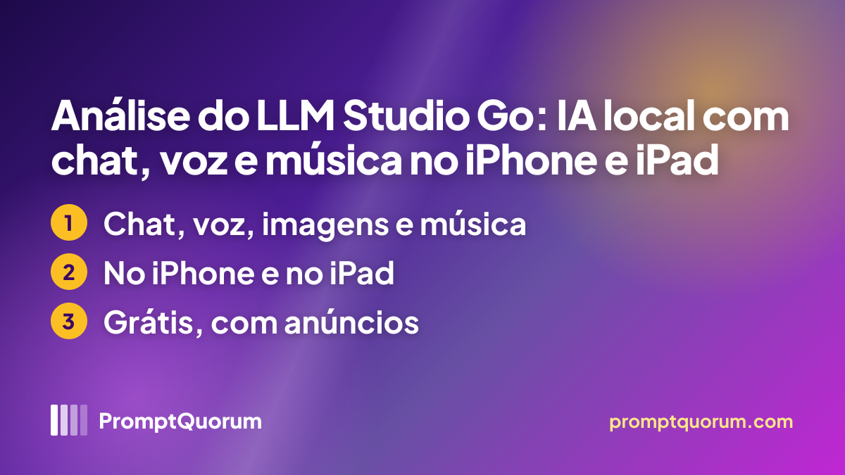 Análise do LLM Studio Go: IA local com chat, voz e música no iPhone e iPad