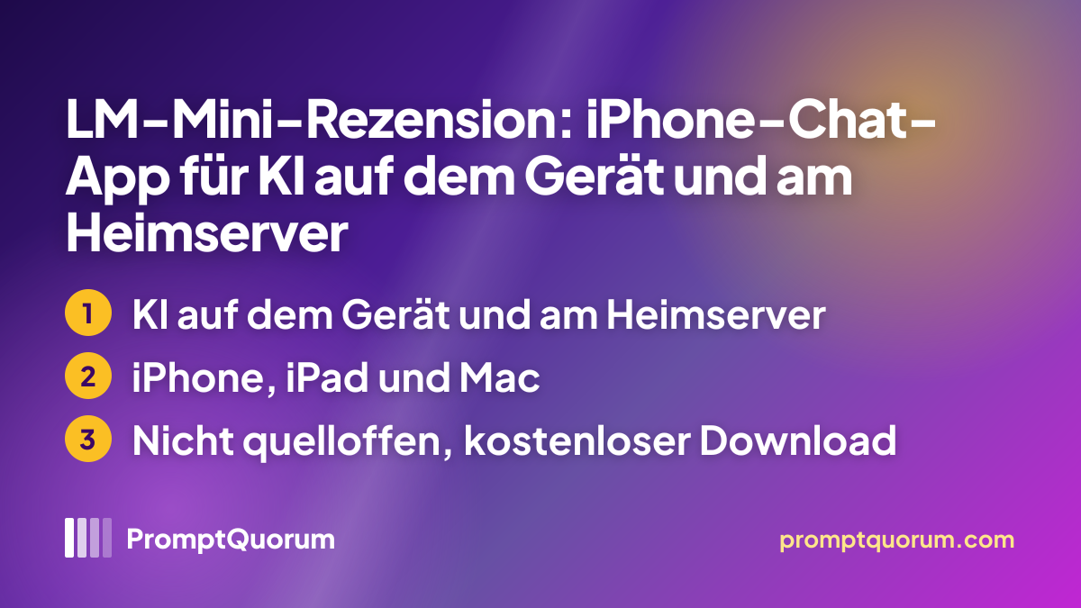 LM-Mini-Rezension: iPhone-Chat-App für KI auf dem Gerät und am Heimserver