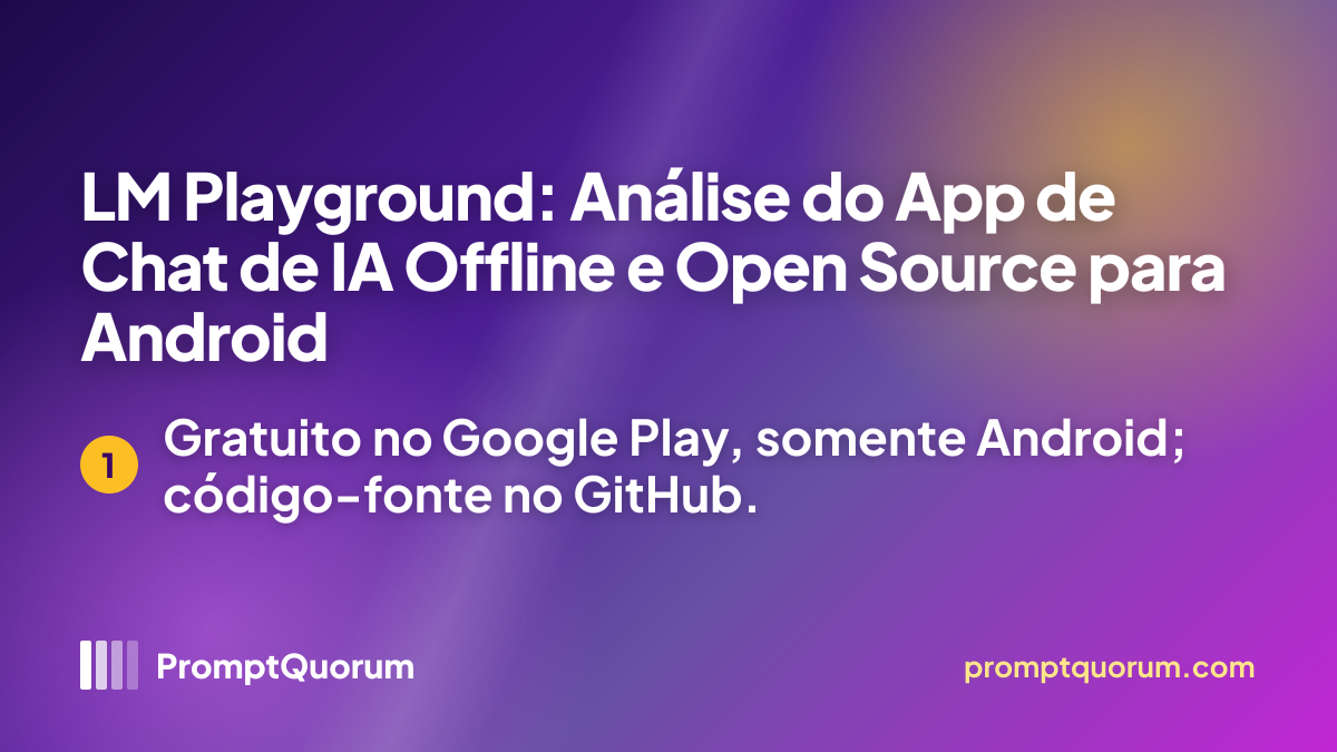 LM Playground: Análise do App de Chat de IA Offline e Open Source para Android