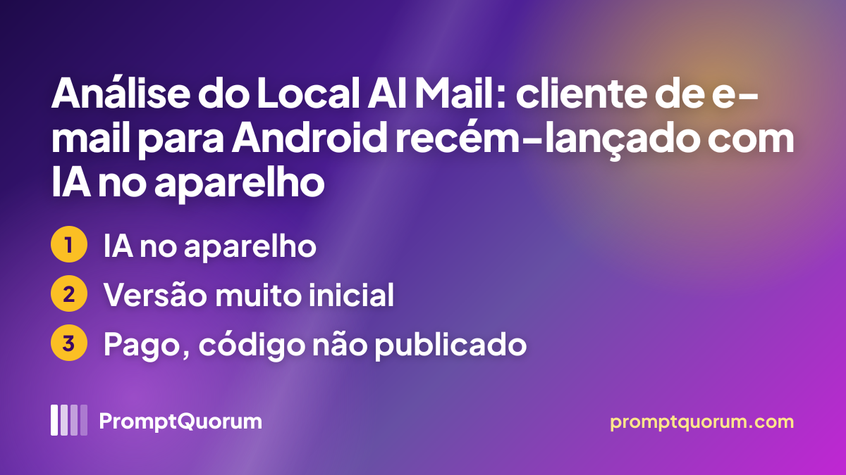 Análise do Local AI Mail: cliente de e-mail para Android recém-lançado com IA no aparelho