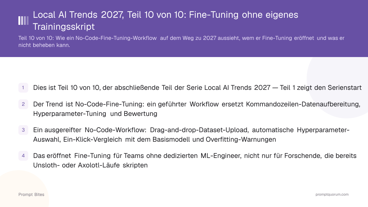 Local AI Trends 2027, Teil 10 von 10: Fine-Tuning ohne eigenes Trainingsskript
