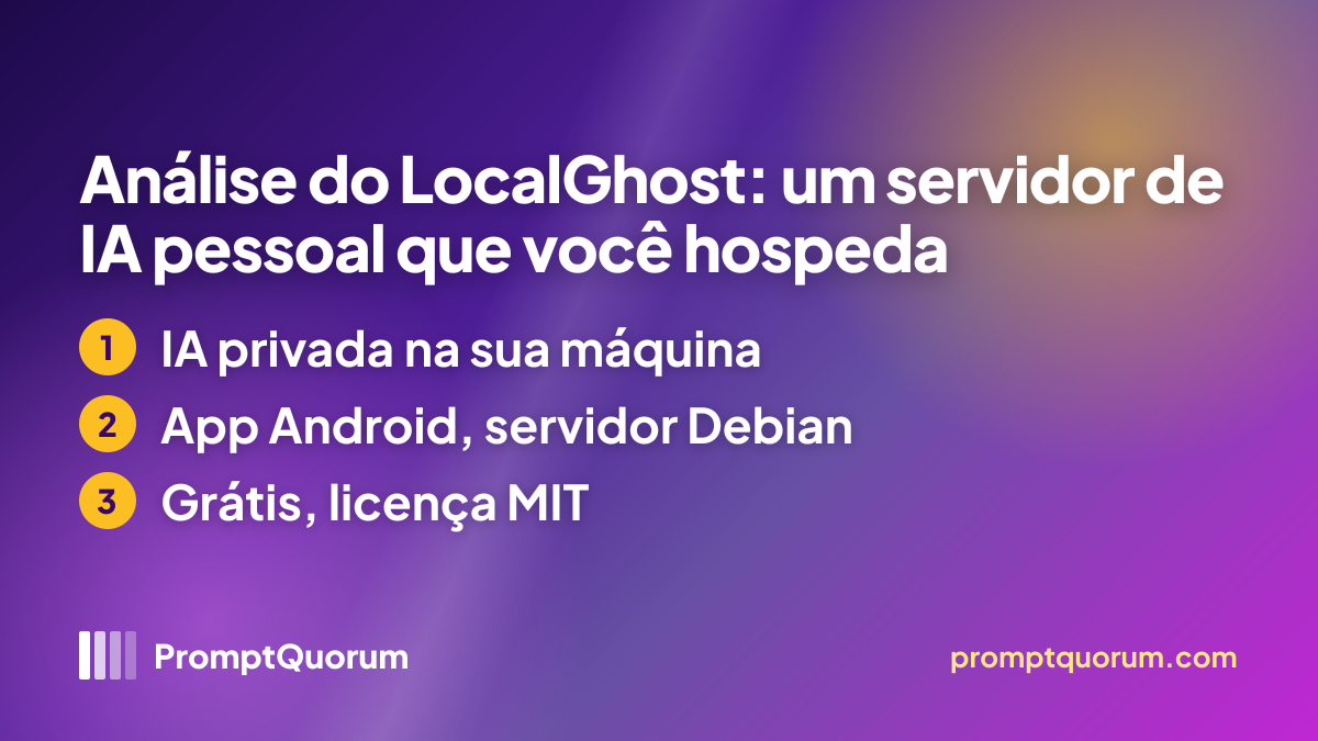 Análise do LocalGhost: um servidor de IA pessoal que você hospeda