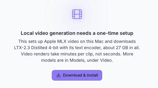 Videoタブ：ローカル動画生成には約27 GBの一度きりのセットアップが必要というメッセージと、Download and installボタン。