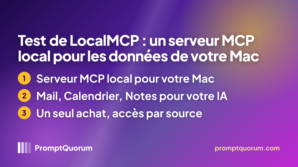 Test de LocalMCP : un serveur MCP local pour les données de votre Mac