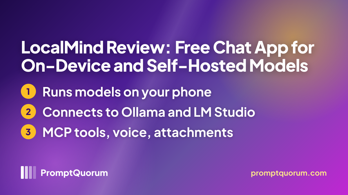 LocalMind Review: Free Chat App for On-Device and Self-Hosted Models