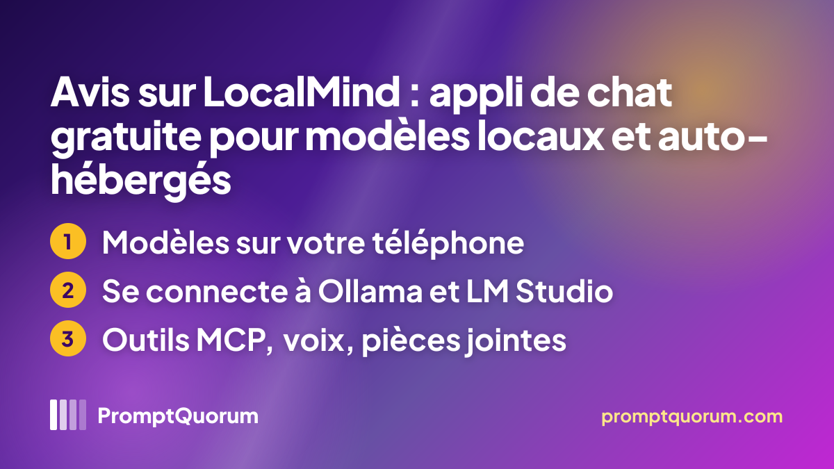 Avis sur LocalMind : appli de chat gratuite pour modèles locaux et auto-hébergés
