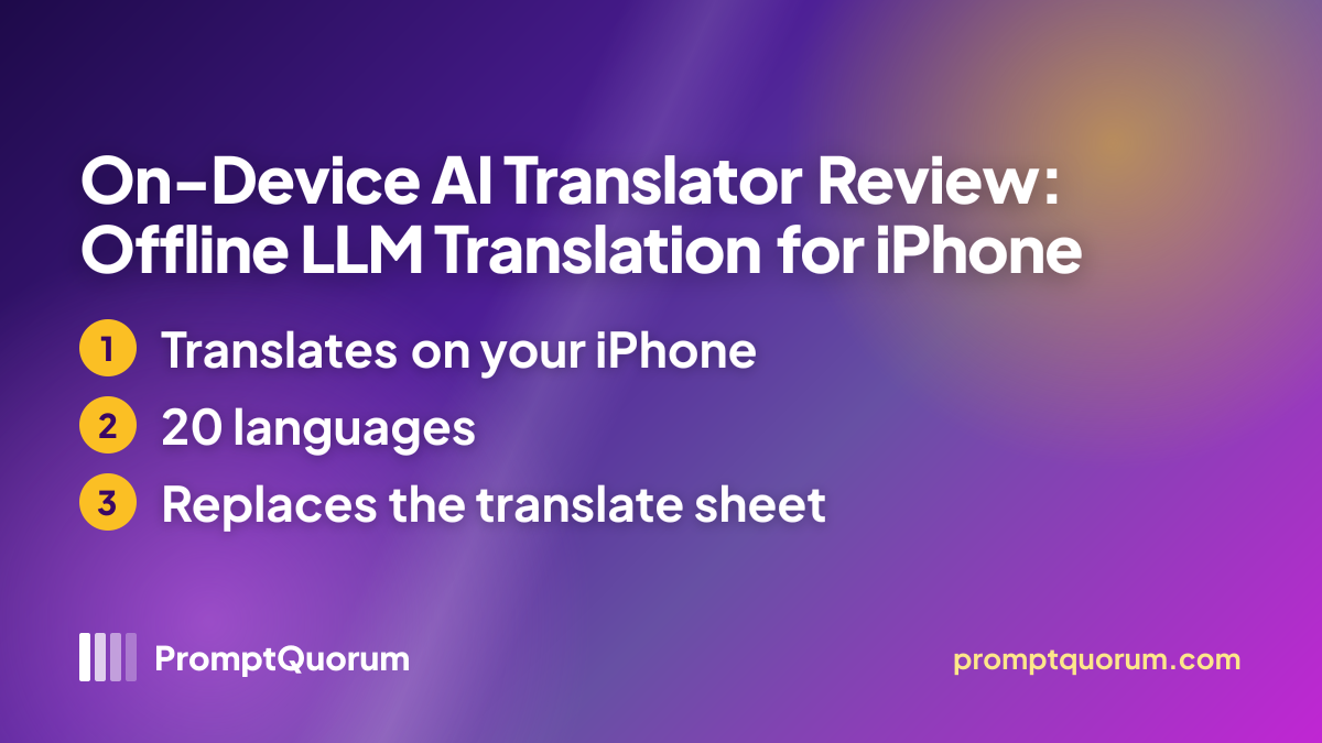 On-Device AI Translator Review: Offline LLM Translation for iPhone