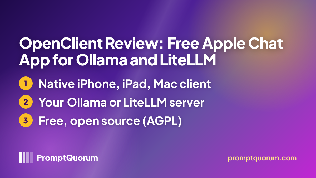 OpenClient Review: Free Apple Chat App for Ollama and LiteLLM