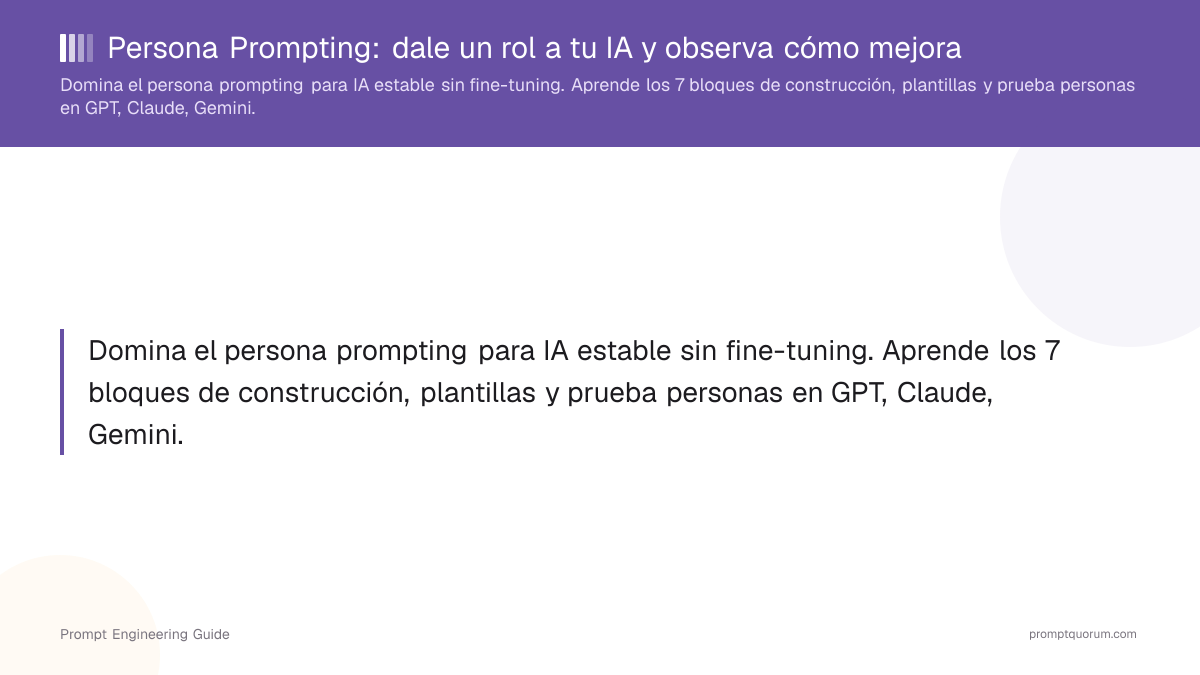 Persona Prompting: dale un rol a tu IA y observa cómo mejora