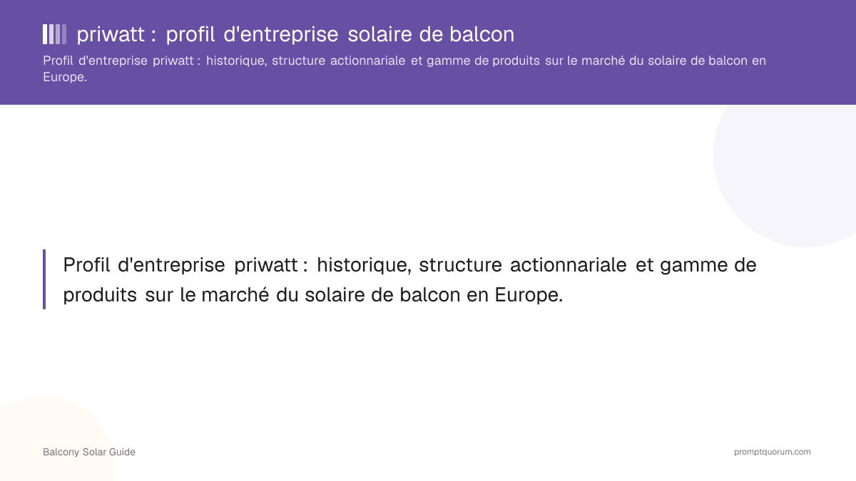 priwatt : profil d'entreprise solaire de balcon