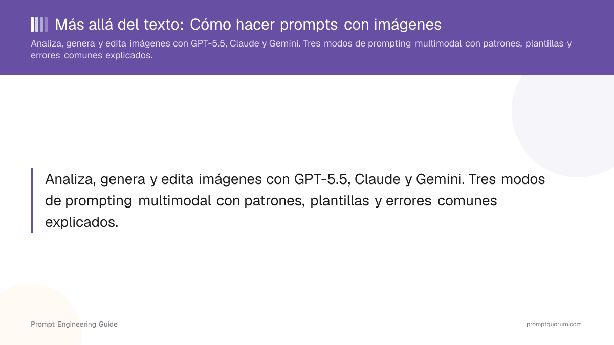 Más allá del texto: Cómo hacer prompts con imágenes