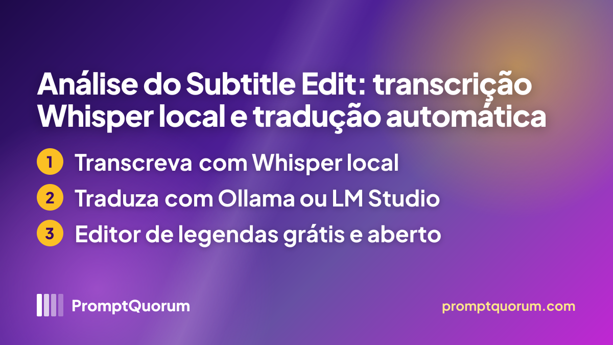 Análise do Subtitle Edit: transcrição Whisper local e tradução automática