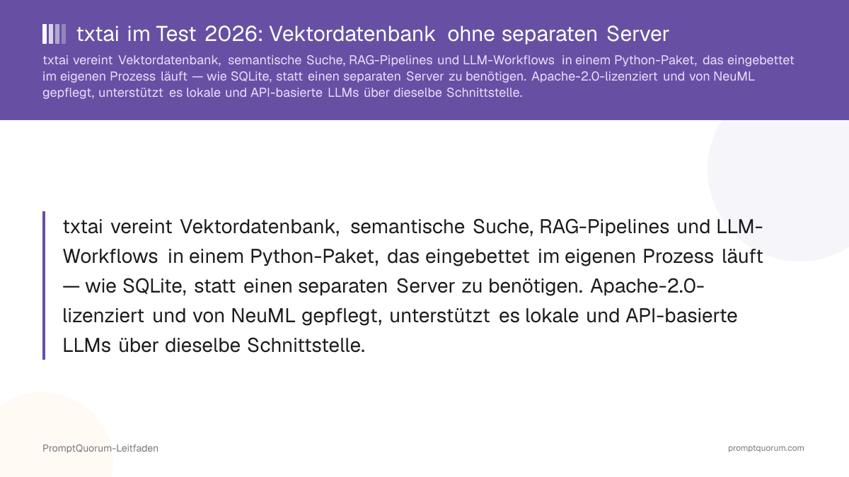 txtai im Test 2026: Vektordatenbank ohne separaten Server (Apache 2.0)